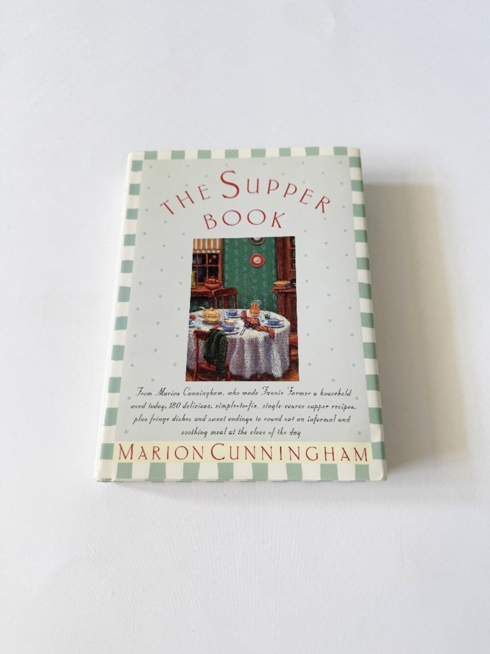 The Supper Book COOKBOOK  by Marion Cunningham